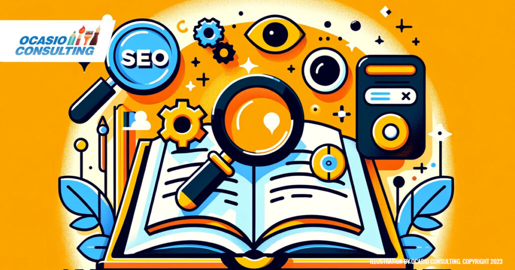 An engaging image symbolizing the 'Iunderstanding the SEO basics. IImage created by Ocasio Consulting. Copyright 2023. 